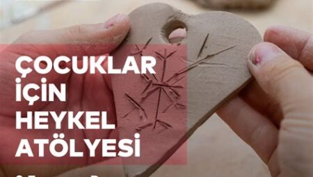 "Çocuklar İçin Heykel Yapma Dersleri"